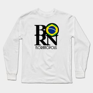 BORN  Florianópolis Long Sleeve T-Shirt